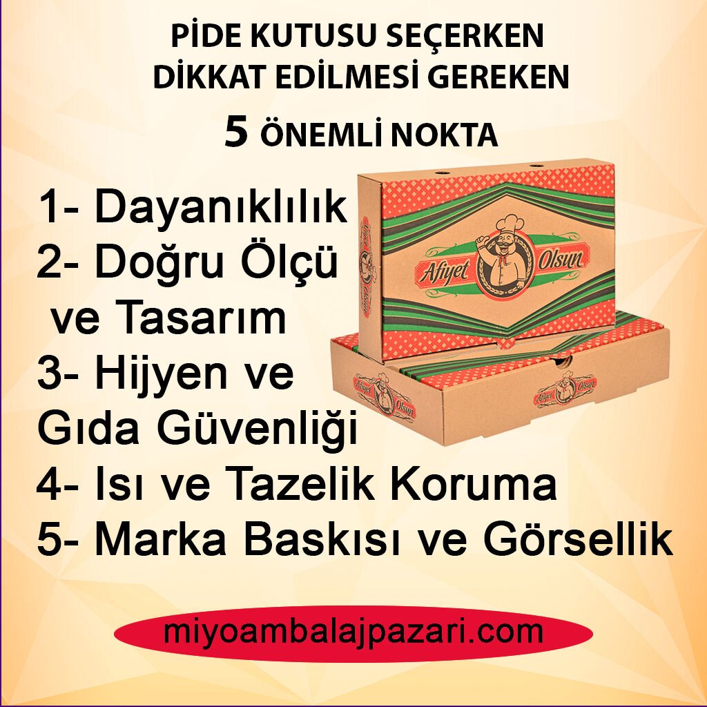 Pide Kutusu Seçerken Dikkat Edilmesi Gereken 5 Önemli Nokta